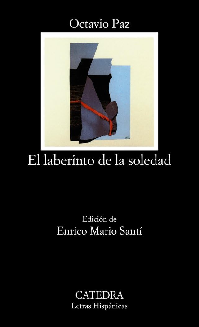 El laberinto de la soledad de Octavio Paz (1950)