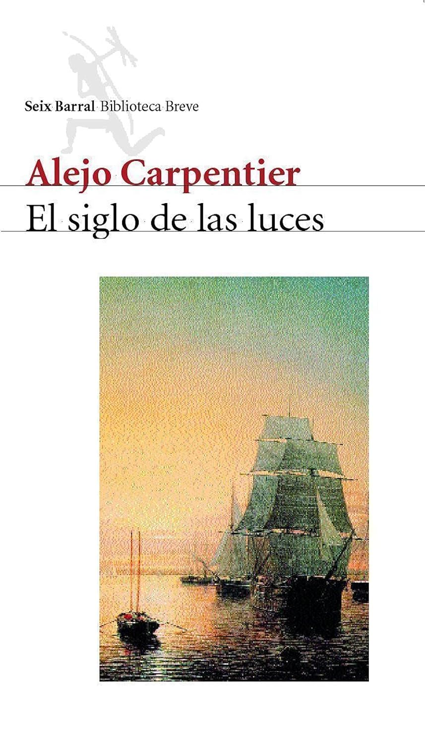 El siglo de las luces de Alejo Carpentier (1962)